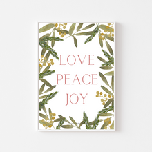 Load image into Gallery viewer, LOVE PEACE JOY Christmas Print
