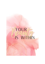 Load image into Gallery viewer, Your Beauty is Within-Poster Print
